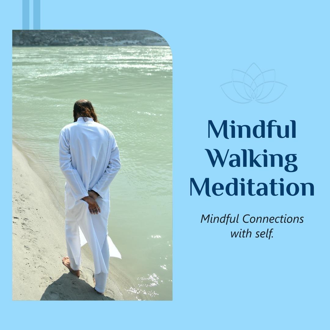 mindful walking meditation