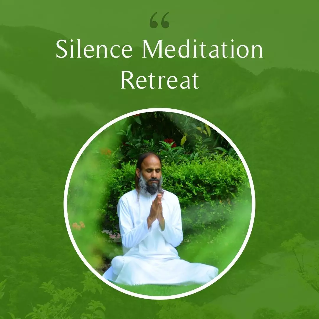 Silence Meditation Retreat